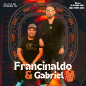 Francinaldo E Gabriel Ao Vivo Em Afrânio Pernambuco - Promocional