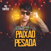 Fabricío Guimarães Paixão Pesada Cd Novo 2025 - Promocional