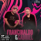 Francinaldo E Gabriel Volume 03 Xotão - Promocional