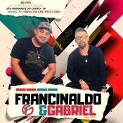 Francinaldo E Gabriel Ao Vivo No Porteiras Dos Pampas São Bernardo do Campo São Paulo Xotão - Promocional