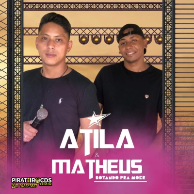 Atila e Matheus Cd Novo 2024 Volume 01